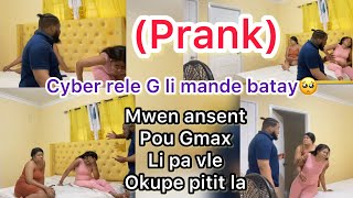 PrankMamina ansent pou Gmax li pa vle okupe pitit laCyber mande batay a G🥺🥺 [upl. by Nnaynaffit]