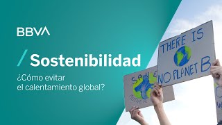 ¿Qué puede hacer una persona para evitar el calentamiento global  Píldoras de sostenibilidad [upl. by Patrich]