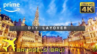 DIY Layover 4K  Brussels BRU in 7 Hours  Full Episode [upl. by Nobe310]