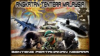 Lagu Rasmi Angkatan Tentera Malaysia ATM Terkini  Benteng Pertahanan Negara [upl. by Eerok674]