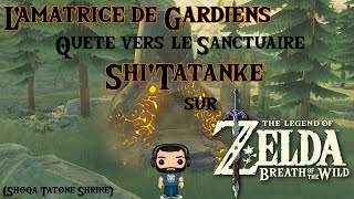 Lamatrice de Gardiens vers le sanctuaire ShiTatanke Shoqa Tatone Shrine sur Zelda BOTW [upl. by Inahs365]