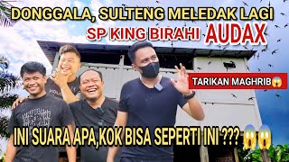 INI SUARA APA KOK BISA SEPERTI INI😱 4X15 DONGGALA SULTENG MELEDAK LG BRSAMA AUDAX amp SP KING BIRAHI🔥 [upl. by Erlinna]