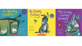 ALL The Wonky Donkey Books Read Aloud  The Wonky Donkey Dinky Donkey and Grinny Granny Donkey [upl. by Elyagiba]