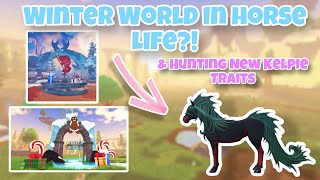 Winter World in Horse Life Hunting for the New Kelpie Traits amp Weekly Updates [upl. by Jonati]