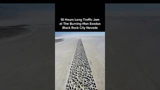 10 hours long traffic Jam at The Burning Man in Nevada [upl. by Areis]