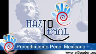 Hazlo Legal  El Procedimiento Penal Mexicano [upl. by Onaled]