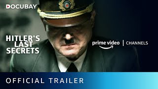 Hitlers Last Secrets  Official Trailer  Docubay  Bruno Ledoux Jean Lopez  Prime Video Channels [upl. by Spillihp]