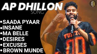 AP Dhillon all Hits songs AP Dhillon mashup saada pyaar  brown munde excuses Adityaa435 [upl. by Anoblav]