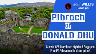 The Pibroch of Donald Dhu  68 March for Highland Bagpipes [upl. by Alexine308]