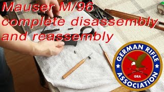 Mauser M96 complete disassembly and reassembly [upl. by Crudden]