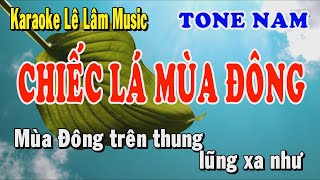 Karaoke Chiếc Lá Mùa Đông Tone Nam  Lê Lâm Music [upl. by Laszlo945]