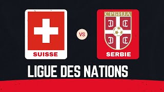 Suisse  Serbie Ligue des Nations  15112024 [upl. by Cartie]