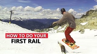 How To Do Your First Rail  Snowboard Tricks [upl. by Nimad340]