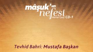 Tevhid Bahri Mustafa Başkan [upl. by Anelrad835]