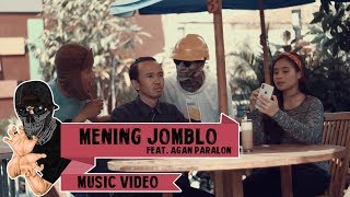 Asep Balon  Mening Jomblo Feat Agan Paralon Official Music Video [upl. by Meter559]