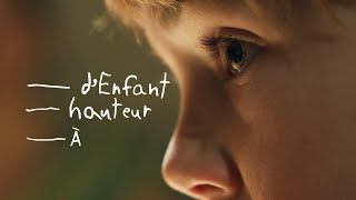 À hauteur denfant  Bandeannonce [upl. by Notneuq816]