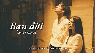 Kara Lyrics  Bạn Đời  Karik feat GDUCKY  Lyrics Video [upl. by Adirf]