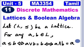 Discrete Mathematics MA3354  Unit 5  Lattices and Boolean Algebra  Theorem in Lattices  Tamil [upl. by Aicek]