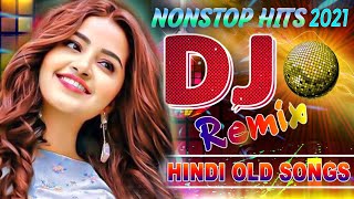 Hindi Non Stop Songs 2021 Collection💕90s Dj Dholki MixHindi Old Dj Song💕LATEST HINDI SONG [upl. by Kristian]