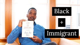 Black amp Immigrant in America  OURS [upl. by Sonstrom761]