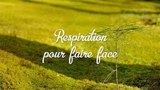 Respiration pour faire face [upl. by Guthry603]