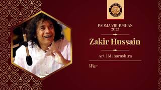 Shri Zakir Hussain  Padma Vibhushan  PeoplesPadma2023 [upl. by Kiernan90]