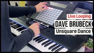 Dave Brubeck  Unsquare Dance  74 Live Looping Cover by Chris Burgham [upl. by Truda643]