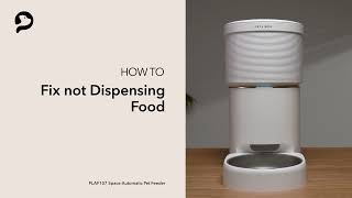 Fix not Dispensing Food  PETLIBRO Space Automatic Pet Feeder [upl. by Morganne]