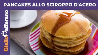 PANCAKES ALLO SCIROPPO DACERO ricetta originale facile [upl. by Negroj]