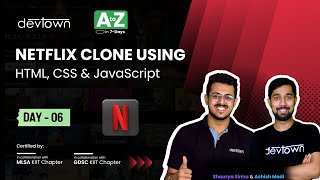 LIVE DAY 06  Netflix Clone using HTML CSS amp JavaScript  COMPLETE in 7  Days [upl. by Sinai]