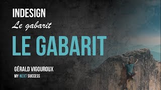 Formation InDesign  65  Le principe des gabarits  Par Gérald VIGOUROUX [upl. by Eiramyma751]