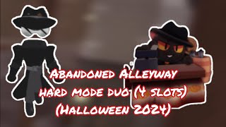 Abandoned Alleyway hard mode duo 4 slots Halloween 2024 [upl. by Kyl]