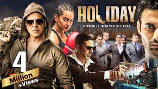 Holiday  A Soldier is Never Off Duty  Action Thriller Hindi Movie  Akshay Kumar amp Sonakshi Sinha [upl. by Kcirad842]