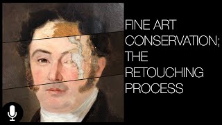 Fine Art Conservation  The Retouching Process Narrated [upl. by Antone]