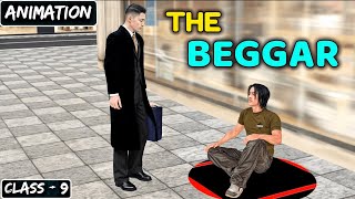 The Beggar Class 9 Animation  Class 9 English Chapter 10 Moment  summary CBSE NCERT [upl. by Dotty358]