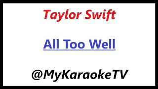 All Too Well KARAOKE Taylor Swift [upl. by Barkley]