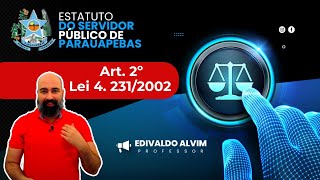 Concurso Publico de Parauapebas  Estatuto do Servidor Publico  Art 2º da Lei 4 2312002 [upl. by Menell]