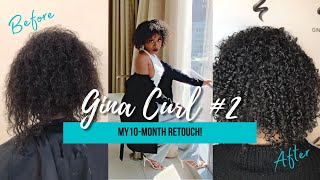 Lishas 10 Month Gina Curl Retouch [upl. by Oramlub]