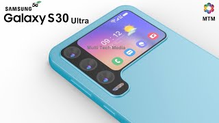 Samsung Galaxy S30 Ultra Launch Date Trailer Camera Release Date Specs Features Specs Concept [upl. by Gerhardine]