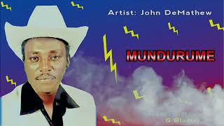 JOHN DEMATHEW  MUNDURUME [upl. by Yhotmit320]