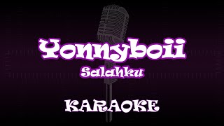 YonnyBoii  Salahku  Karaoke  Akustik  Lirik [upl. by Harrus114]