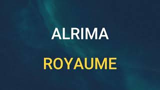 🎧 ALRIMA  ROYAUME SLOWED amp REVERB [upl. by Arsi697]