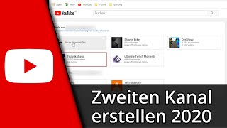 Zweiten Youtube Kanal erstellen in 2020 ✅ Tutorial [upl. by Woodman457]