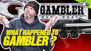 WHAT HAPPENED TO GAMBLER BASS BOATS 2023 [upl. by De]