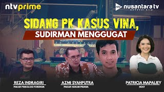 LIVE Sidang PK Kasus Vina Sudirman Menggugat  NTV PRIME [upl. by Macguiness]