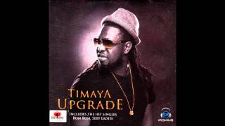 Timaya  Bobby Official Audio [upl. by Giliana]