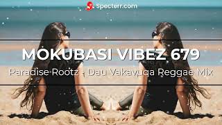 Paradise RootsDau vakavuga Reggae mixremix reggae fijivibes mokubasi 679 fiji fijianmusic [upl. by Udenihc]