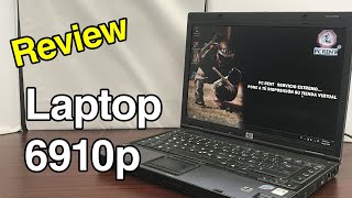 Review Laptop Hp 6910p [upl. by Aicelaf707]