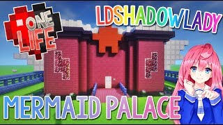 Mermaid Palace TUTORIAL ★ LDSHADOWLADY One Life [upl. by Monney]