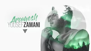 Yousef Zamani  Aramesh  یوسف زمانی آرامش [upl. by Anissa]